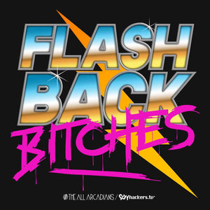 Flashback Bitches Men's Long Sleeve